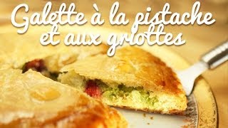 Galette à la pistache et aux griottes [upl. by Kyriako493]