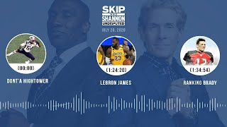 Donta Hightower LeBron James Ranking Brady 72820  UNDISPUTED Audio Podcast [upl. by Lipski]