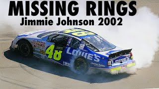 Missing Rings Jimmie Johnson 2002 [upl. by Garibold]