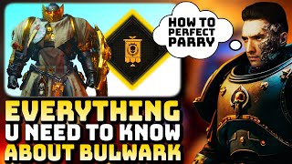 HOW TO ACTUALLY PLAY BULWARK  HOW TO PARRY BEST COMBOS amp ADVANCED TIPS  SPACE MARINE 2 BEST GUIDE [upl. by Costin]