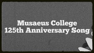 Musaeus College 125th Anniversary Song [upl. by Namzed]