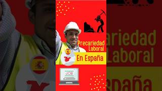 🎥 La Precariedad Laboral en España 🇪🇸 [upl. by Ainegul]