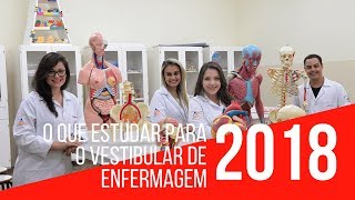 O Que Estudar Para o Vestibular de Enfermagem 2018 [upl. by Gianni]