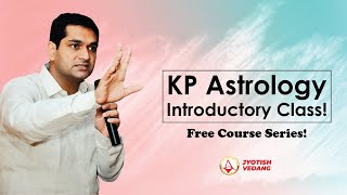 कृष्णमूर्ति पद्धति फ्री कोर्स  KP Astrology Course  Free KP Astrology Course  Rahul Kaushik [upl. by Ttebroc]