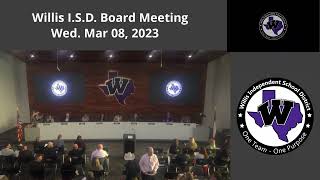 Willis ISD Board Meeting Video  March 10 [upl. by Aihsiym419]