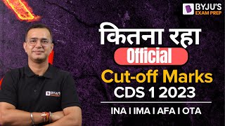 CDS 1 2023 Cut off कितना रहा I IMA 1 2023 Cut off I OTA Cut off I AFA Cut off I INA Cut off [upl. by Howell]