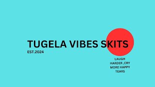 Introduction Tugela Vibes Skits [upl. by Sulihpoeht]