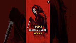 Top 3 Best Brutal amp Slasher Movies🍿 brutal slasher shortfeed [upl. by Rome]