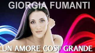 Giorgia Fumanti  Un amore così grande  Official Video slide [upl. by Atalya940]