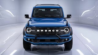 2025 Ford Bronco The Legendary SUV Just Got Even Better First look [upl. by Lawley626]