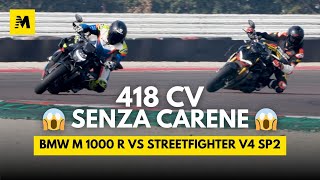 BMW M 1000 R VS Ducati Streetfighter V4 SP2 418 CV SENZA CARENE [upl. by Alyahs677]