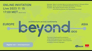 beyondaco  Architecture across Continents 2023 [upl. by Garcia]