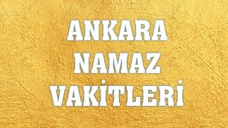 Ankara Namaz Vakitleri [upl. by Peursem903]