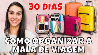 COMO ORGANIZAR MALA DE VIAGEM PARA 30 DIAS  Isabela Martin [upl. by Stesha288]