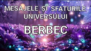 BERBEC 💫 Nu ceda Crede în imposibil Elibereazăte de negativitate și problemele tale se va rezolva [upl. by Krakow283]