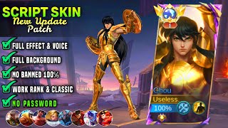 NEW Script Chou Saint Seiya Libra Shiryu No Password  Full Effect amp Voice  Patch Terbaru Mlbb [upl. by O'Brien459]