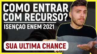 ENEM 2021 COMO ENTRAR COM RECURSO DA ISENÇÃO  TUTORIAL RECURSO ISENÇÃO ENEM 2021 [upl. by Jorie]