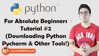 Downloading Python and Pycharm Installation  Python Tutorials For Absolute Beginners In Hindi 2 [upl. by Rotce696]