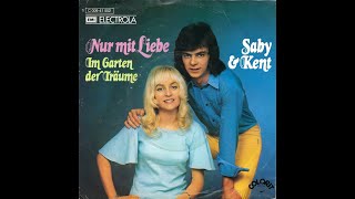 Saby amp Kent  Nur mit Liebe 1973 HD [upl. by Babby]