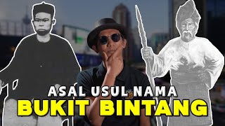 SEJARAH amp EVOLUSI BUKIT BINTANG [upl. by Nona]