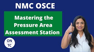 NMC OSCE Pressure Area Assessment Station with a worked scenario [upl. by Yttam678]