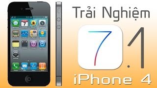 Trải nghiệm iOS 71  Bản nâng cấp đáng giá cho iPhone 4 [upl. by Anneres]