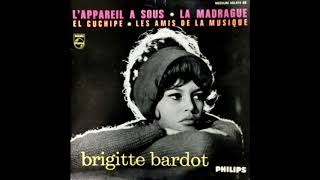 Brigitte Bardot  LAppareil A Sous [upl. by Aleksandr]