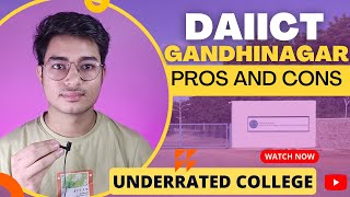 Pros and Cons of DAIICT Gandhinagar  Underrated College  50LPA Package  Best Private College [upl. by Ardie53]