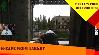 FULL VOD PFlax comes back to Escape from Tarkov Dec 28 2023  quotTEST STREAMquot [upl. by Ranie]