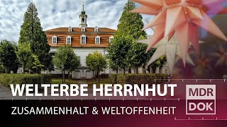 Herrnhut  Kleinstadt als Welterbe  MDR DOK [upl. by Ijan191]