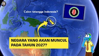 BOUGAINVILLE CALON NEGARA BARU YANG AKAN MUNCUL PADA TAHUN 2027 – Keliling Dunia Yuk [upl. by Alo]