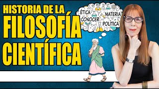 HISTORIA de la FILOSOFÍA CIENTÍFICA [upl. by Gader444]