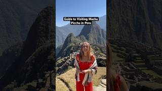 Guide to Visiting Machu Picchu in Peru [upl. by Valeda]