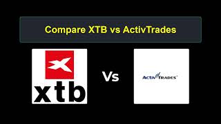 Compare XTB with ActivTrades  Which is better Which broker to choose [upl. by Eerased]