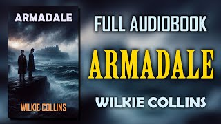 quotArmadalequot by Wilkie Collins Part 1 of 2  Full Audiobook [upl. by Batholomew]