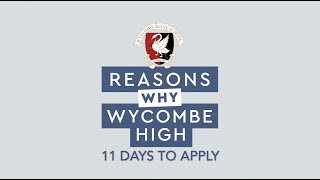 Reasons Why Wycombe High  11 days to apply [upl. by Eshelman759]