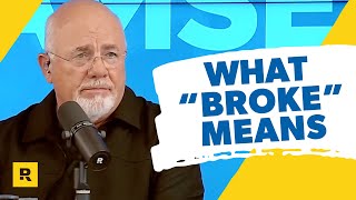 Dave Ramsey’s Definition of “Broke” [upl. by Chyou106]