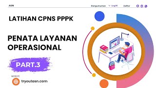 Part3 Latihan Soal Formasi Penata Layanan Operasional Seleksi PPPK Tahun 2024 [upl. by Nylarej467]