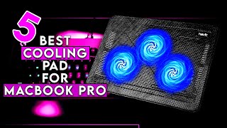 Top 5 Best Cooling Pad For Macbook Pro 2024 ✅ [upl. by Hasen]