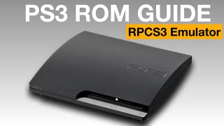 RPCS3 PS3 Game ROMs Setup Guide  Tutorial  How to 2024 [upl. by Druci]