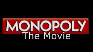 Monopoly The Movie Trailer [upl. by Aspia]