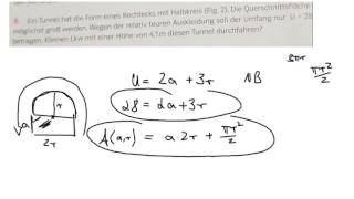Tunnel aus Rechteck und Halbkreis  passt der Lkw durch  Extremalprobleme Abitur [upl. by Furey]