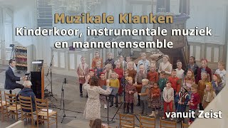 Muzikale Klanken vanuit Zeist  Kinderkoor instrumentale muziek en mannenensemble [upl. by Kacy]