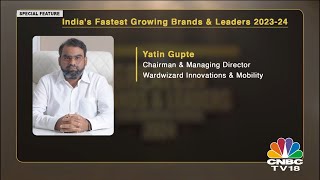 Wardwizard Innovations amp Mobility featured on CNBC TV 18  Greatest Brands amp Leaders 202324 [upl. by Garey141]