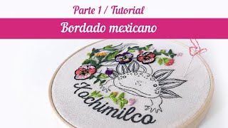 Bordado mexicano  Kit Axolotl  Parte 01 [upl. by Boccaj]