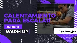 Mi calentamiento para escalar  My climbing warmup [upl. by Aterg]