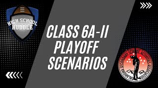 Class 6AII Playoff Scenarios  High School Huddle [upl. by Billmyre952]