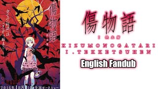 Kizumonogatari Part 1 Tekketsu English Dubbed HD [upl. by Mayrim]