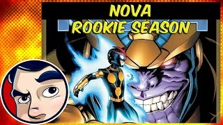 Nova quotRookie Seasonquot  Complete Story  Comicstorian [upl. by Refenej787]