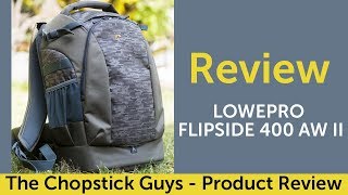 REVIEW OF THE LOWEPRO FLIPSIDE 400 AW II [upl. by Thetis]